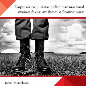 À espera da verdade: empresários, juristas e elite
