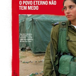 O POVO ETERNO NÃO TEM MEDO