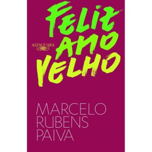 FELIZ ANO VELHO - ALFAGUARA