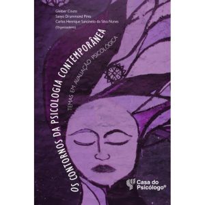 CONTORNOS DA PSICOLOGIA CONTEMPORANEA, OS - TEMAS  - CASA DO PSICOLOGO
