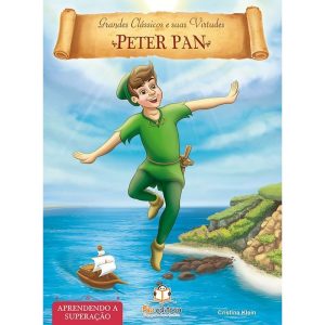 LIVRO DE VIRTUDES: PETER PAN - SUPERAÇÃO - BLU EDITORA