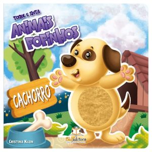 TOQUE E SINTA ANIMAIS FOFINHOS: CACHORRO - BLU EDITORA