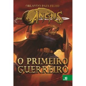 ANGUS - O PRIMEIRO GUERREIRO - NOVAS PÁGINAS