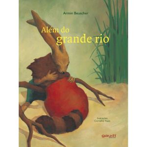 ALÉM DO GRANDE RIO - GAUDI EDITORIAL