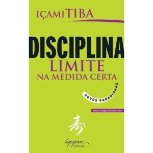 DISCIPLINA LIMITE NA MEDIDA CERTA - NOVOS PARADIGM - INTEGRARE EDITORA