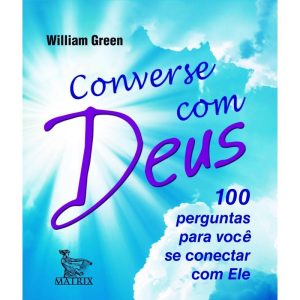 CONVERSE COM DEUS - MATRIX