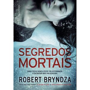 SEGREDOS MORTAIS (DETETIVE ERIKA FOSTER LIVRO 6) - GUTENBERG