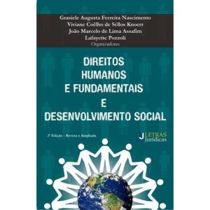 Direitos humanos e fundamentais e desenvolvimento  - LETRAS JURÍDICAS