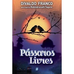 PÁSSAROS LIVRES - EDITORA LEAL