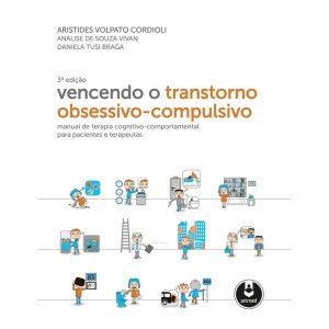 VENCENDO O TRANSTORNO OBSESSIVO-COMPULSIVO: MANUAL - ARTMED