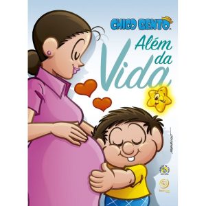 CHICO BENTO ALÉM DA VIDA - TURMA DA MÔNICA - BOA NOVA EDITORA