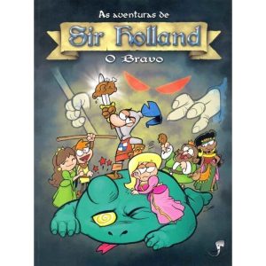AS AVENTURAS DE SIR HOLLAND, O BRAVO - JAMBO EDITORA