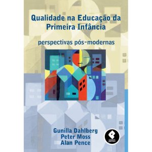 QUALIDADE NA EDUCAÇÃO DA PRIMEIRA INFÂNCIA: PERSPE - PENSO