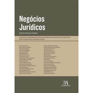 Negócios jurídicos: Aspectos públicos e privados - ALMEDINA