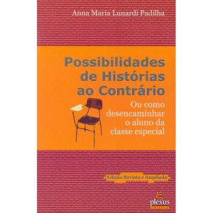 POSSIBILIDADES DE HISTÓRIA AO CONTRÁRIO: OU COMO D - PLEXUS EDITORA