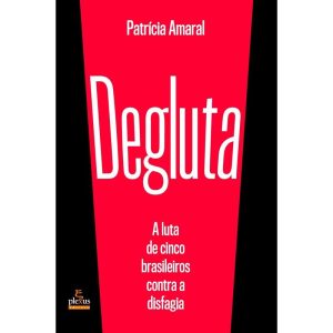 DEGLUTA - PLEXUS EDITORA