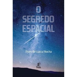 SEGREDO ESPACIAL, O - PRATA EDITORA