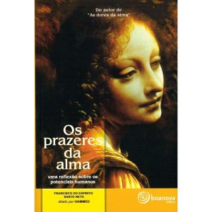 OS PRAZERES DA ALMA - BOA NOVA EDITORA
