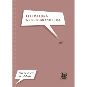 LITERATURA NEGRO-BRASILEIRA - SELO NEGRO EDIÇÕES