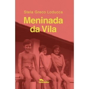 MENINADA DA VILA - EDITORA LABRADOR