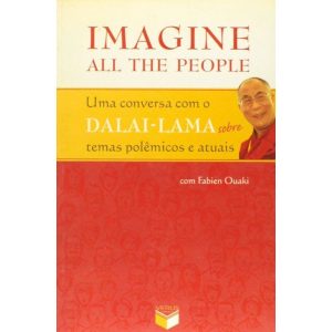IMAGINE ALL THE PEOPLE; UMA CONVERSA COM O DALAI-L - VERUS