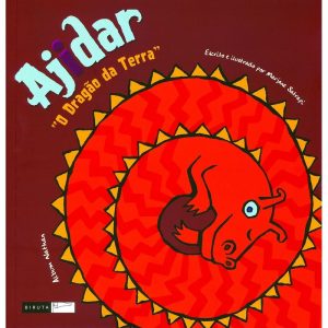 AJIDAR, O DRAGÃO DA TERRA - EDITORA BIRUTA