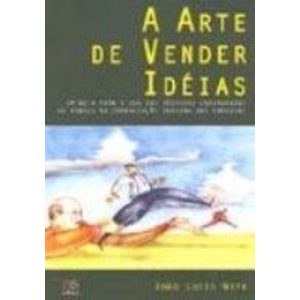 A ARTE DE VENDER IDÉIAS - DVS EDITORA