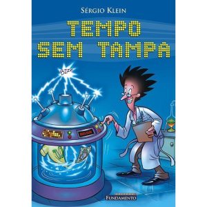 TEMPO SEM TAMPA - FUNDAMENTO