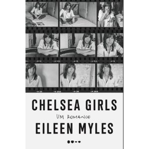 Chelsea girls: um romance - TODAVIA