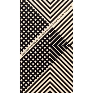 A INCONSTÂNCIA DA ALMA SELVAGEM - UBU EDITORA