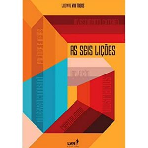 AS SEIS LIÇÕES - EDITORA LVM