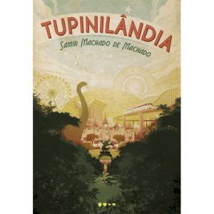 Tupinilândia - TODAVIA