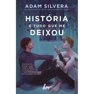 HISTÓRIA É TUDO QUE ME DEIXOU - HOO EDITORA