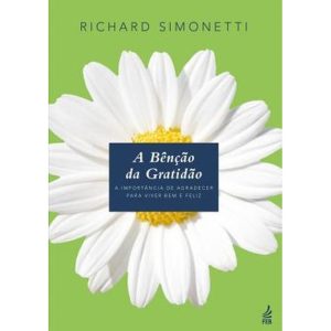 A BÊNÇÃO DA GRATIDÃO - FEB-COMPRA