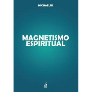 MAGNETISMO ESPIRITUAL - FEB-COMPRA