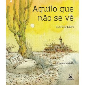 AQUILO QUE NÃO SE VÊ - ABACATTE