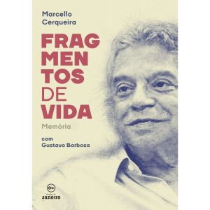 FRAGMENTOS DE VIDA - MEMÓRIA - EDICOES DE JANEIRO