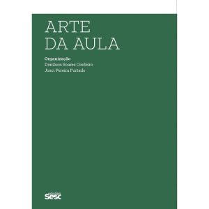 ARTE DA AULA - EDIÇÕES SESC