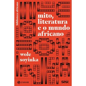 MITO, LITERATURA E O MUNDO AFRICANO - EDIÇÕES SESC