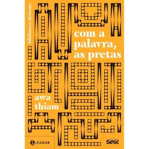 COM A PALAVRA, AS PRETAS - EDIÇÕES SESC