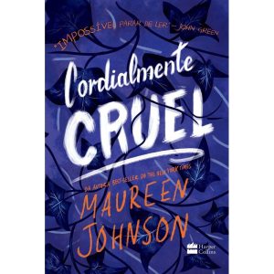 CORDIALMENTE CRUEL - PRIMEIRO LIVRO DA TRILOGIA DE - HARPERCOLLINS