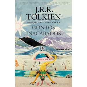 CONTOS INACABADOS DE NÚMENOR E DA TERRA-MÉDIA - HARPERCOLLINS