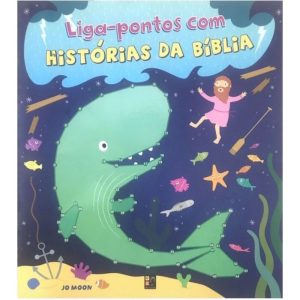 Liga pontos com histórias bíblicas - PE DA LETRA EDITORA