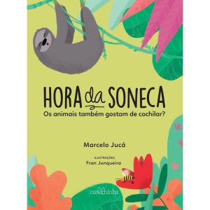 HORA DA SONECA - CAROCHINHA