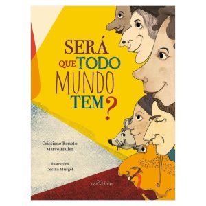 SERÁ QUE TODO MUNDO TEM? - CAROCHINHA