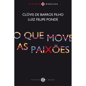 O QUE MOVE AS PAIXÕES - PAPIRUS 7 MARES