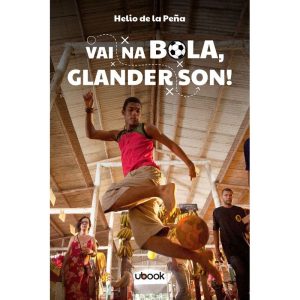 VAI NA BOLA, GLANDERSON! - UBOOK