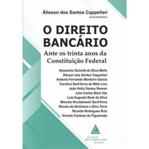 O DIREITO BANCÁRIO - LIVRARIA DO ADVOGADO