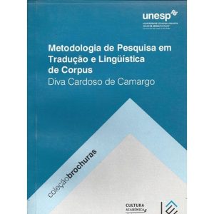 METODOLOGIA DE PESQUISA EM TRADUÇÃO E LINGUÍSTICA  - EDITORA UNESP
