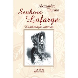 Senhora Lafarge: lembrancas íntimas - MARTINS EDITORA